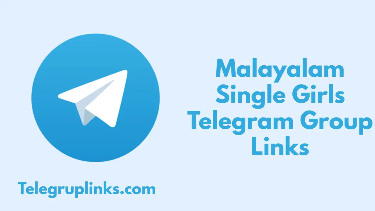 Malayalam Single Girls Telegram Group Links