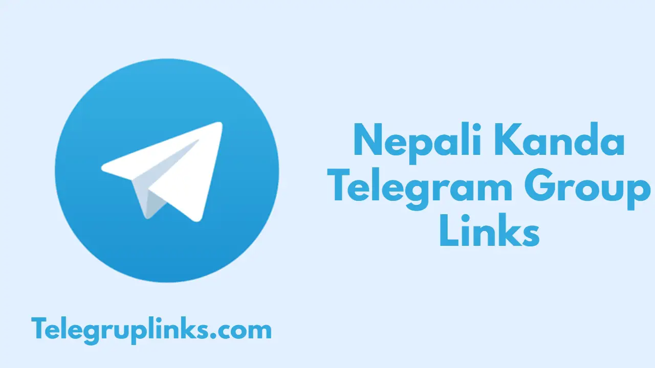 Nepali Kanda Telegram Group Links