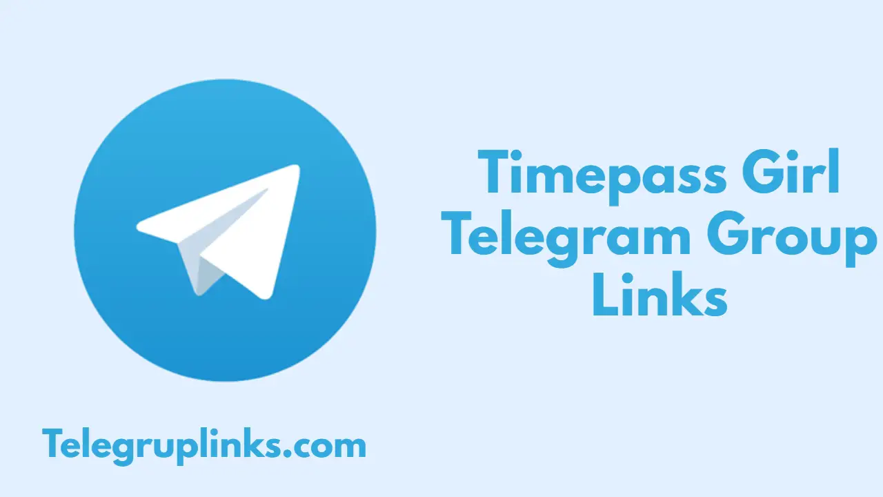 Timepass Girl Telegram Group Links