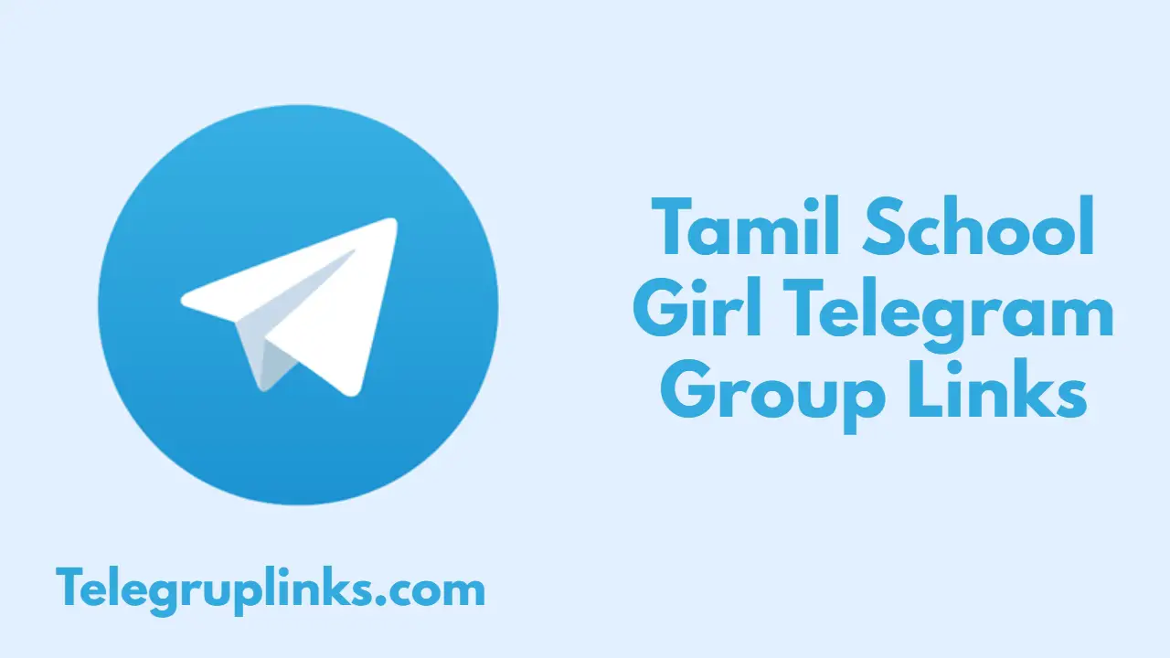 Tamil School Girl Telegram Group Links