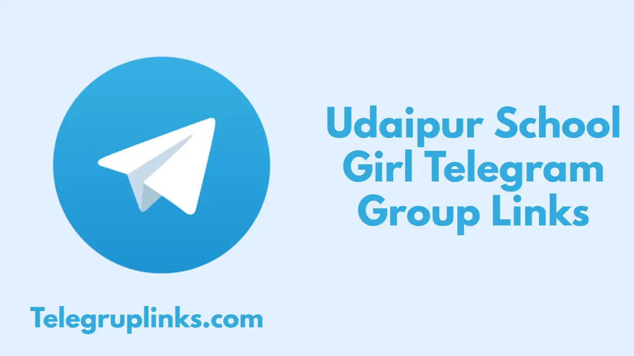 Udaipur School Girl Telegram Group Links