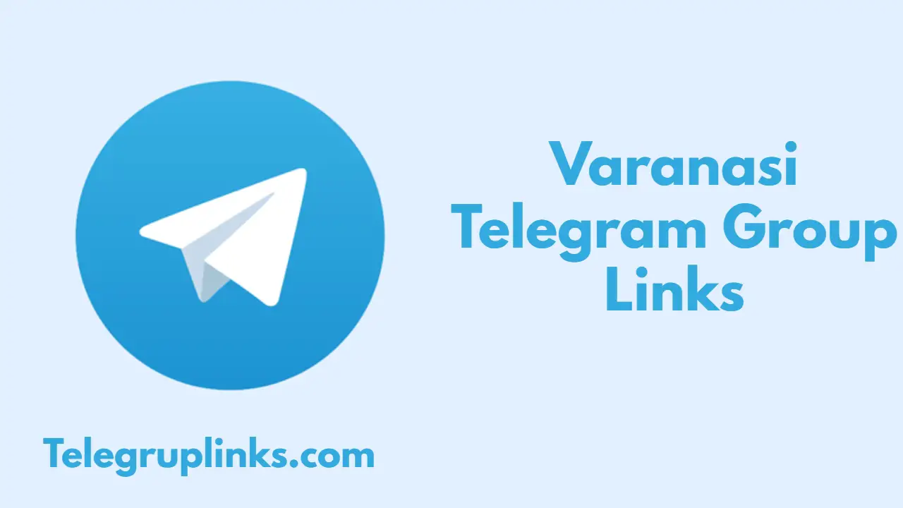 Varanasi Telegram Group Links